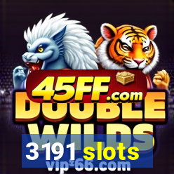3191 slots
